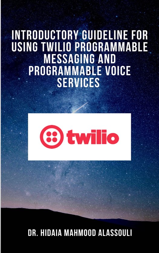 Introductiehandleiding voor Twilio Programmable Messaging en Programmable Voice Services met het Twilio-logo.