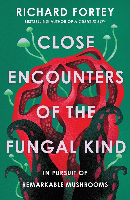 Close Encounters of the Fungal Kind - cover