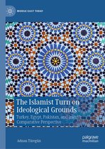 Middle East Today - The Islamist Turn on Ideological Grounds