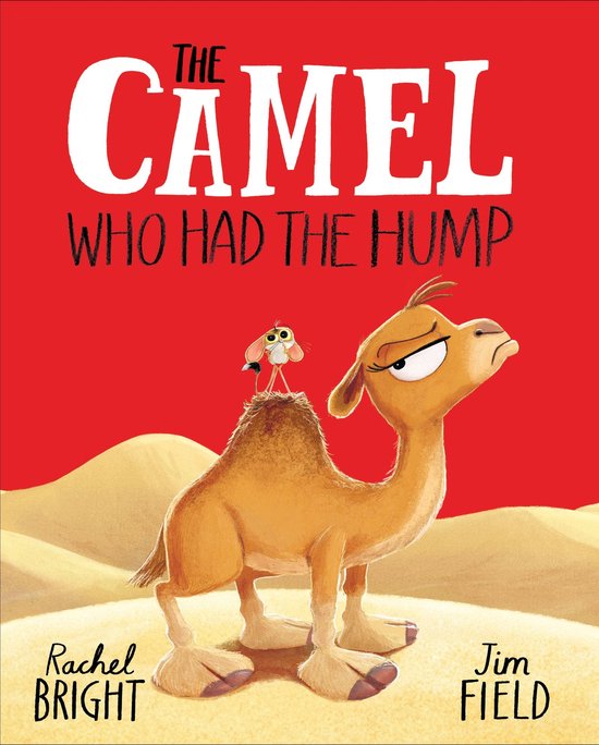 The World Of Rachel Bright & Jim Field - The Camel Who Had T ... - cover