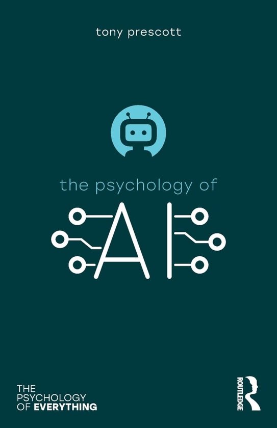 The Psychology of Everything-The Psychology of Artificial Intelligence