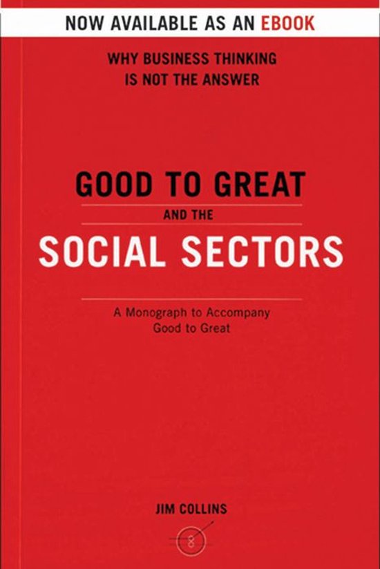 Couverture du livre 'Good to Great and the Social Sectors'. Couverture rouge avec texte blanc et noir. Disponible maintenant en ebook.