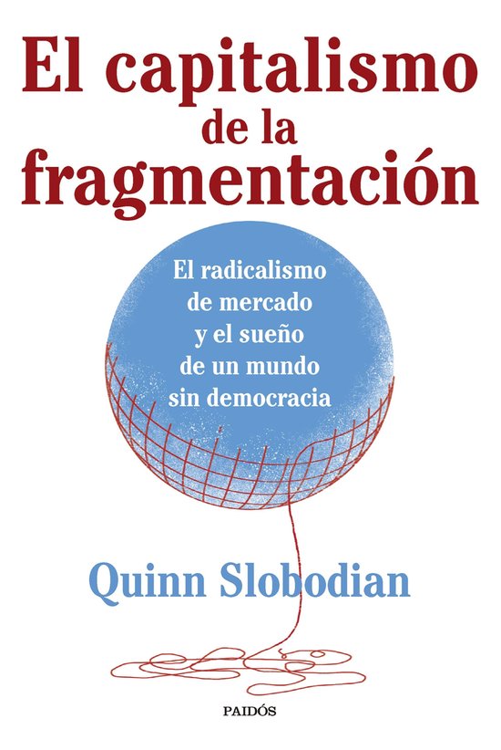 Estado y Sociedad - El capitalismo de la fragmentación