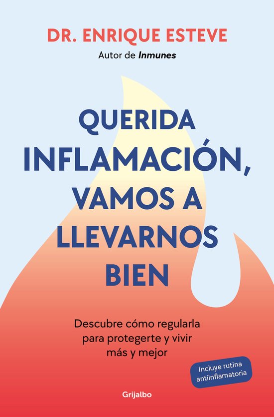 Querida inflamación, vamos a llevarnos bien / Dear Inflamma ... - cover