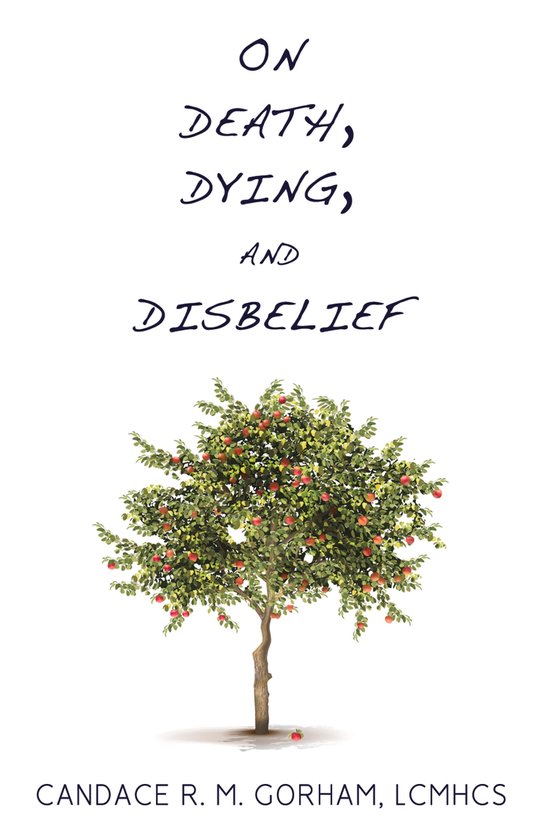 On Death, Dying, and Disbelief - cover