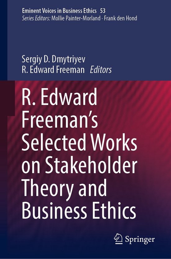 Issues in Business Ethics53- R. Edward Freeman’s Selected  ... - cover