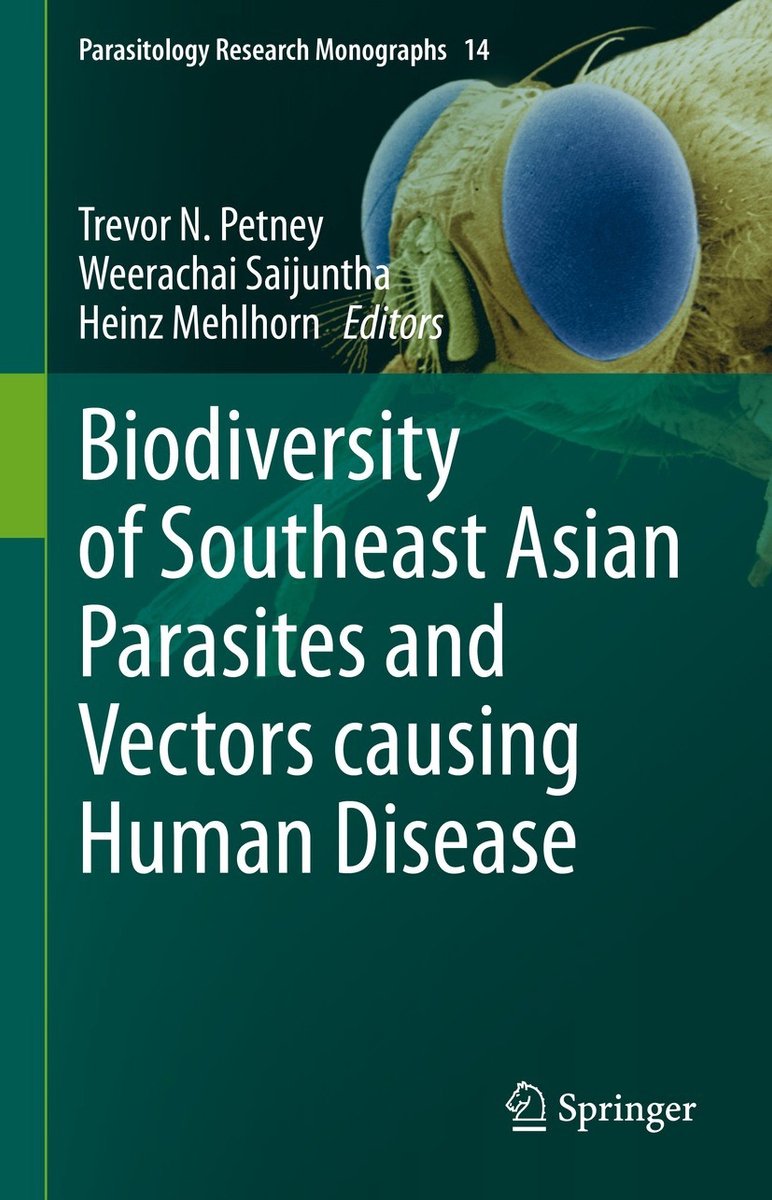 Biodiversity Of Southeast Asian Parasites And Vectors Causing Human Disease van