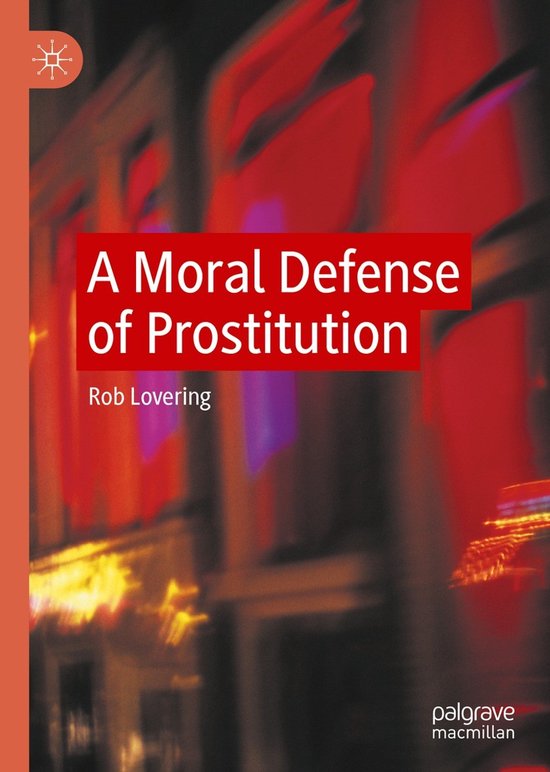 A Moral Defense of Prostitution - cover