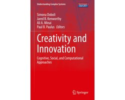 Understanding Complex Systems- Creativity and Innovation
