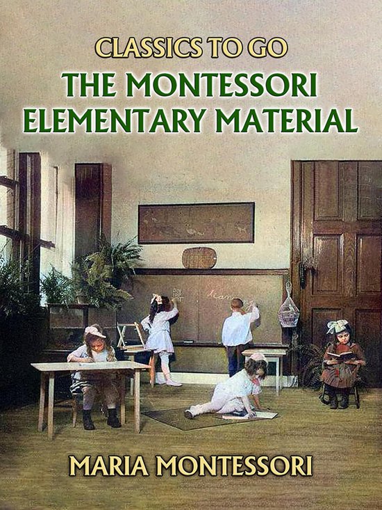 Classics To Go - The Montessori Elementary Material - cover