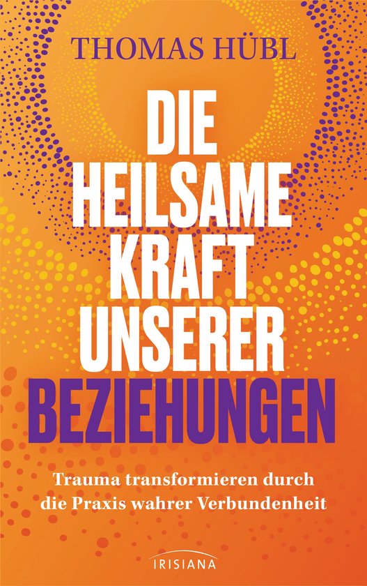 Die heilsame Kraft unserer Beziehungen - cover