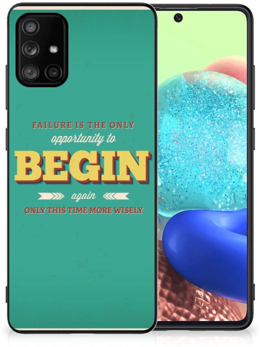 Samsung Galaxy A71 Telefoon Hoesje met tekst Quote Begin
