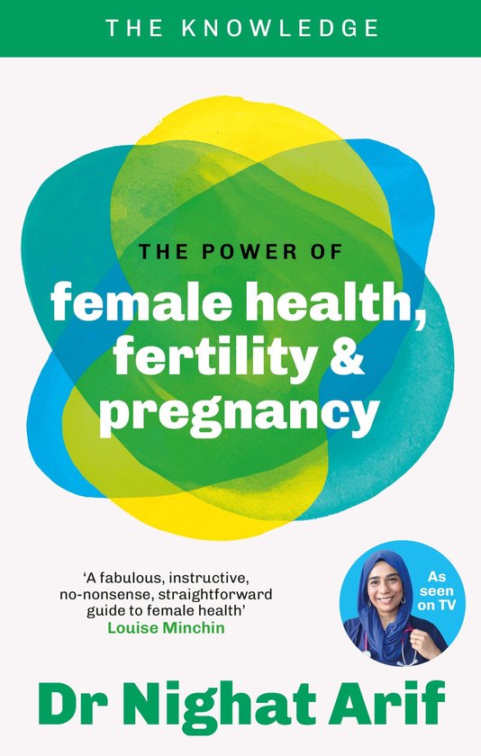 The Knowledge - The Power of Female Health, Fertility & Preg ... - cover