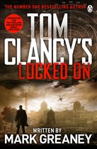 Boekomslag van 'Locked On' door Tom Clancy en Mark Greaney, met een man die uitkijkt over een stad met gebouwen en een helikopter in de lucht.