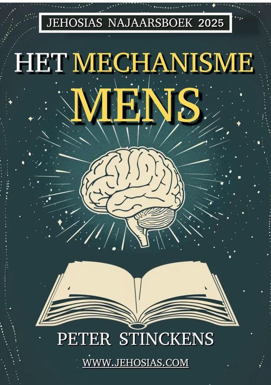 Jehosias Seizoensboeken 1 - Het Mechanisme Mens