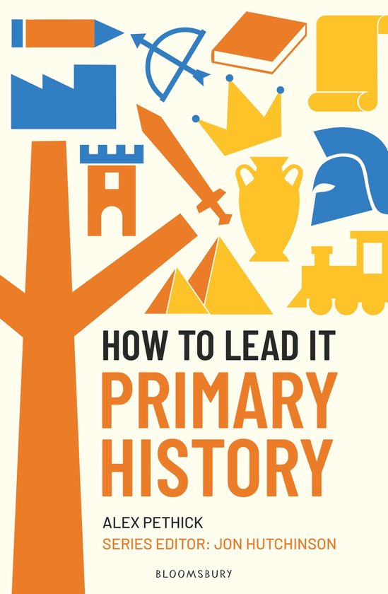 How to Lead It- How to Lead it: Primary History - cover