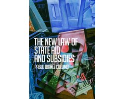 The New Law of State Aid and Subsidies