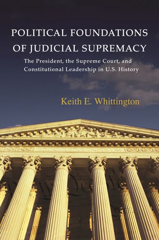 Political Foundations of Judicial Supremacy - cover