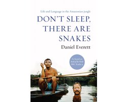 Don't Sleep, There are Snakes