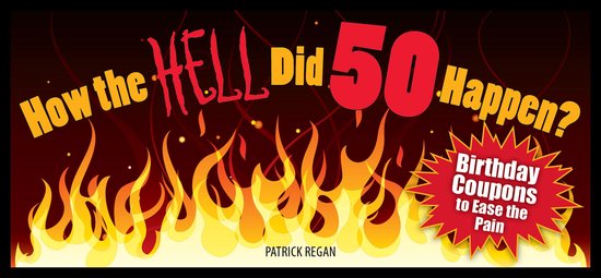How the Hell Did 50 Happen? - cover