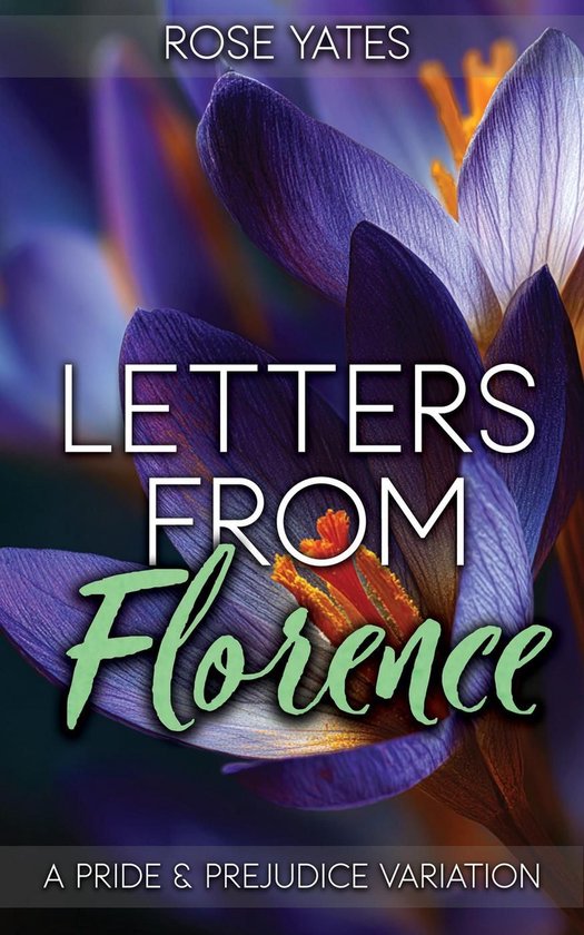 Letters from Florence: A Pride and Prejudice Variation - cover