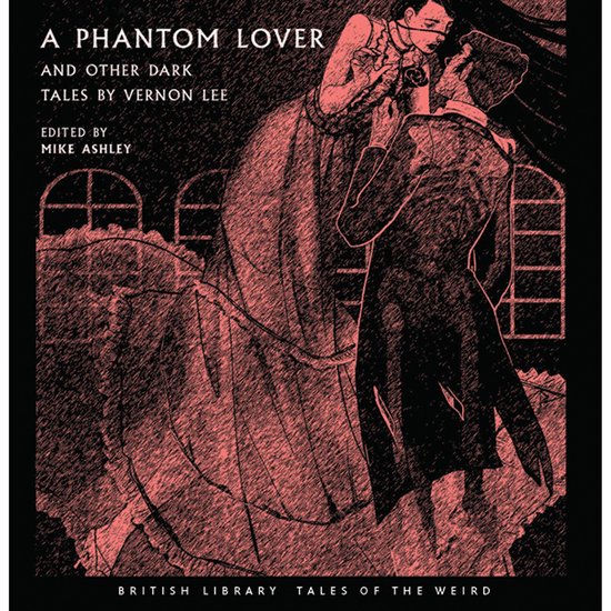 A Phantom Lover and Other Dark Tales by Vernon Lee - cover