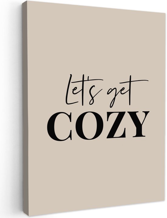 Tuinschilderij voor buiten 50x70 cm - Tuindecoratie Beige - Winter - Quote - Cozy - Tuinposter op canvas - Tuin muurdecoratie - Buitenschilderij decoratie - Schutting wanddecoratie - Buitencanvas - Kerstversiering - Kerstdecoratie