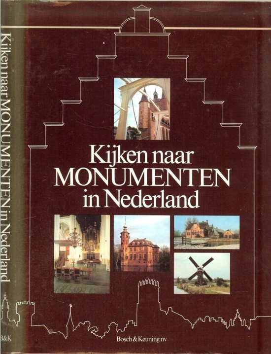 Kijken naar monumenten in Nederland