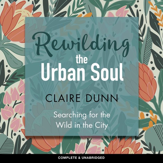 Rewilding the Urban Soul - cover