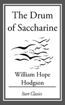 The Drum of Saccharine