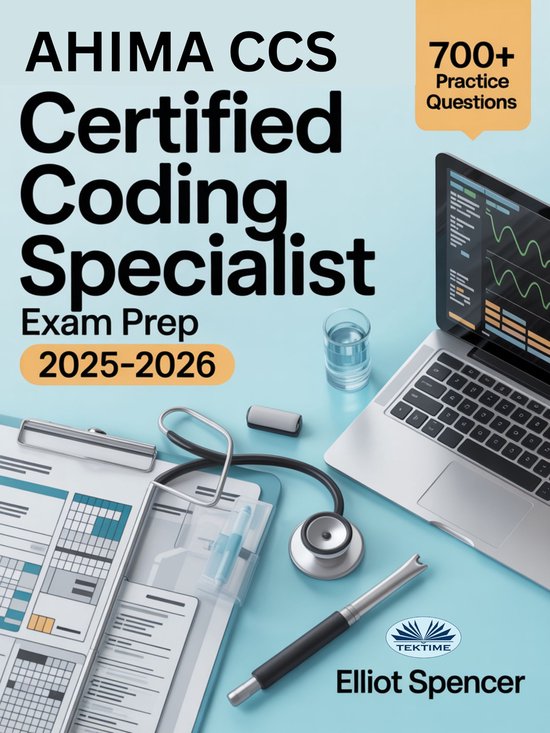 AHIMA CCS Certified Coding Specialist Exam Prep 2025–2026 - cover