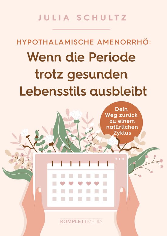 Hypothalamische Amenorrhö: Wenn die Periode trotz gesunden  ... - cover