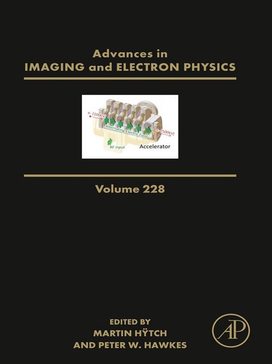 Advances in Imaging and Electron Physics 228 - The Propertie ... - cover