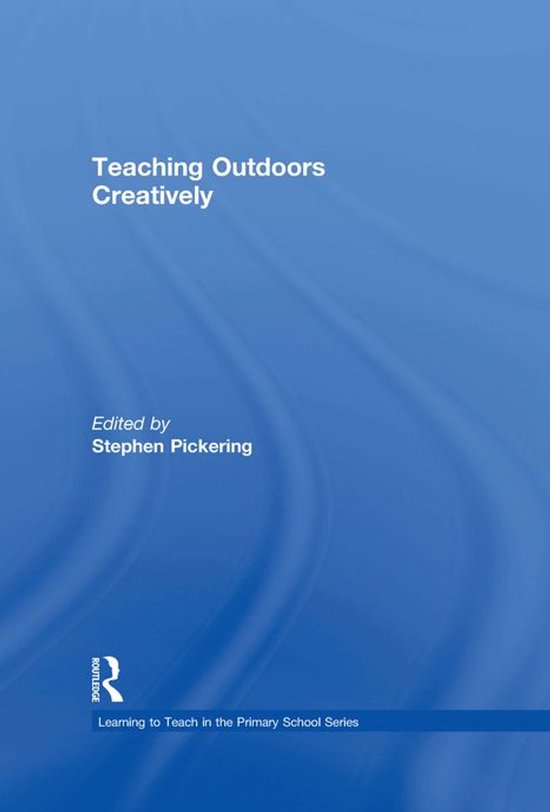 Learning to Teach in the Primary School Series - Teaching Ou ... - cover