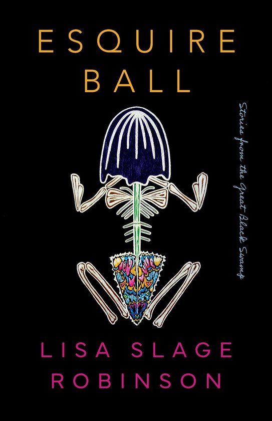 Esquire Ball, Stories from the Great Black Swamp - cover