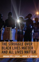 Rhetoric, Race, and Religion-The Struggle over Black Lives Matter and All Lives Matter