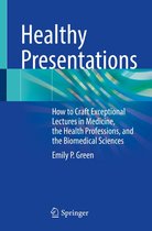 Healthy Presentations