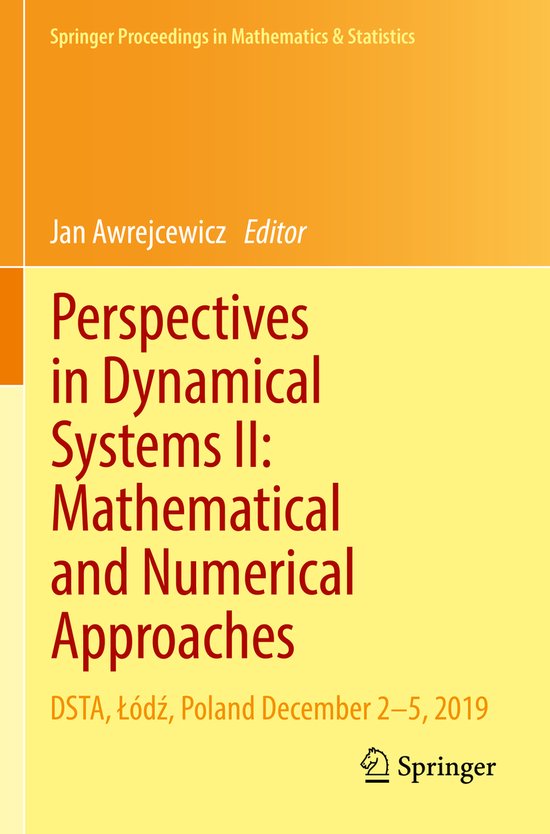 Perspectives in Dynamical Systems II Mathematical and Numerical ...