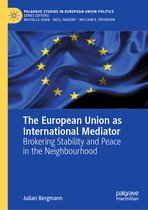 Palgrave Studies in European Union Politics-The European Union as International Mediator