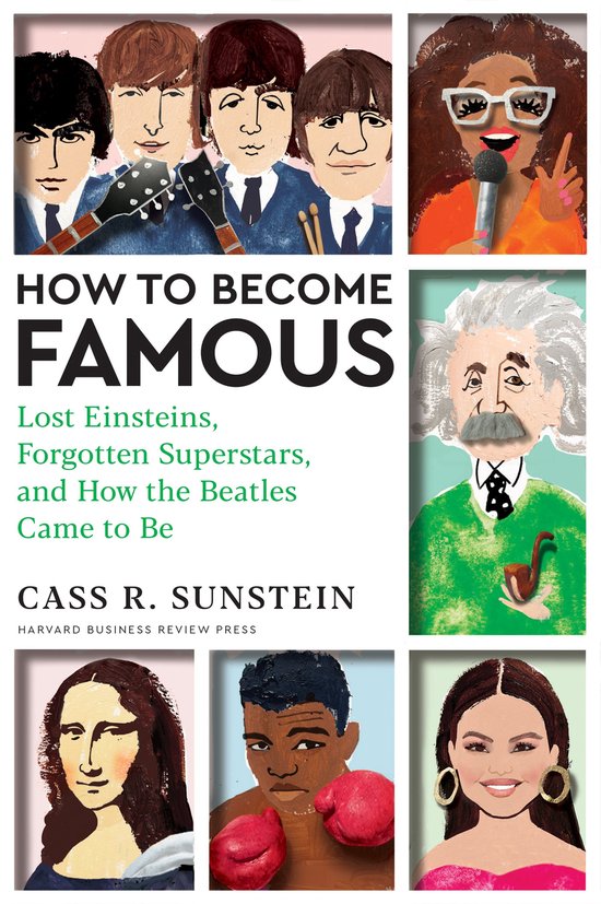 Boek "How to Become Famous" met illustraties van The Beatles, Albert Einstein, Muhammad Ali, Mona Lisa, een zangeres en een vrouw.