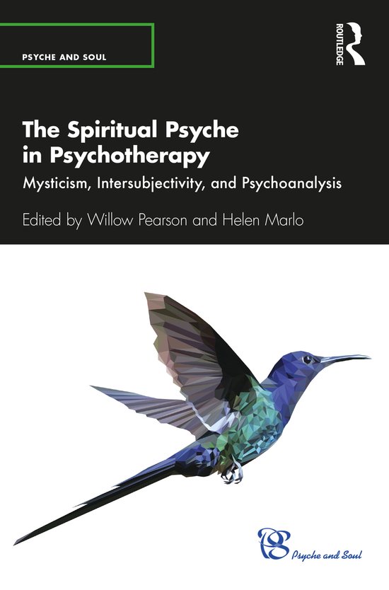 Psyche and Soul-The Spiritual Psyche in Psychotherapy - cover
