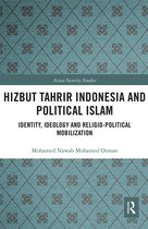 Asian Security Studies- Hizbut Tahrir Indonesia and Political Islam