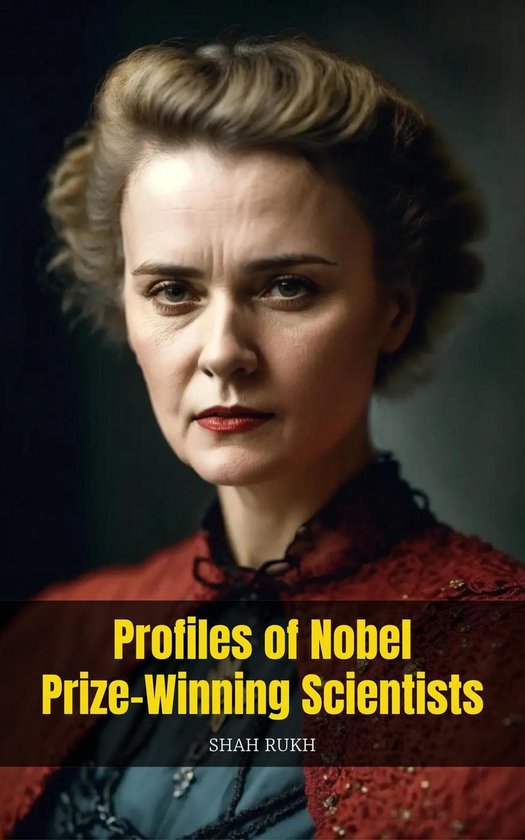 Profiles of Nobel Prize-Winning Scientists - cover