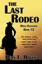 Doug Fletcher 12 - The Last Rodeo