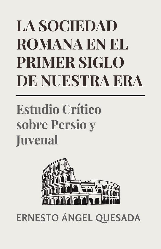 La Sociedad Romana en el Primer Siglo de Nuestra Era - cover