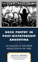 Music, Culture, and Identity in Latin America- Rock Poetry in Post-Dictatorship Argentina