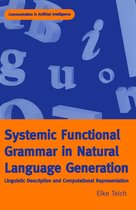 Systemic Functional Grammar In Natural Language Generation