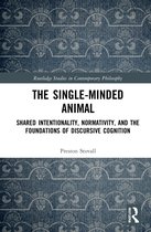 Routledge Studies in Contemporary Philosophy-The Single-Minded Animal