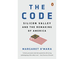 The Code Silicon Valley and the Remaking of America