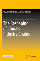 The Reshaping of China’s Industry Chains